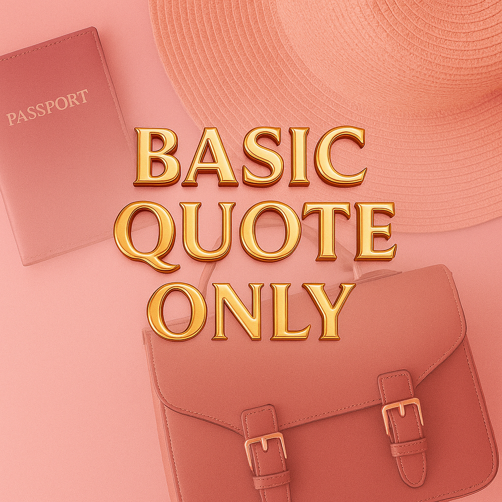 Basic Travel Quote Only - No Call Required